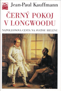 Kauffmann - Černý pokoj v Longwoodu