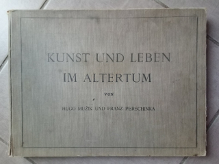 Kunst und leben im altertum