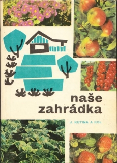 Naše zahrádka