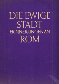 Die ewige stadt erinnerungenan Rom
