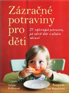 Kellow - Zázračné potraviny pro děti
