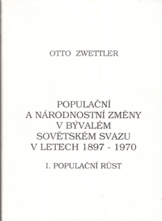 Populační a národnostní změny v bývalém Sovětském svazu v letech 1897 - 1970