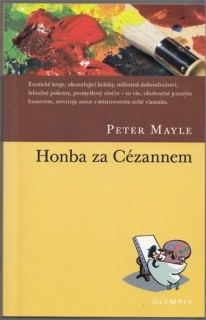 Mayle - Honba za Cézannem