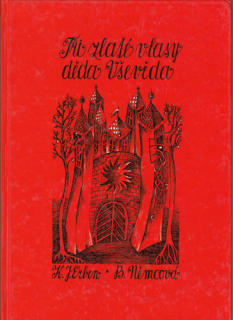 Erben, Němcová - Tři zlaté vlasy děda Vševěda