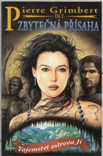 Grimbert - Tajemství ostrova Ji (2. díl): Zbytečná přísaha