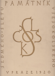Památník VII. sletu všesokolského v Praze 1920