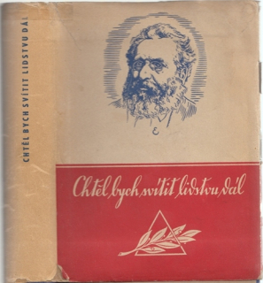 Neruda - Chtěl bych svítit lidstvu dál...