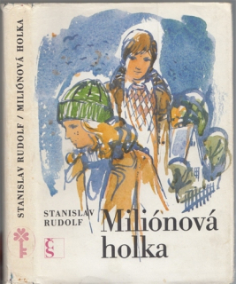 Rudolf - Miliónová holka