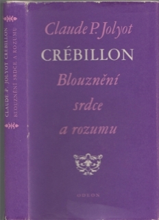Crébillon - Blouznění srdce a rozumu