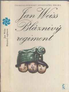 Weiss - Bláznivý regiment