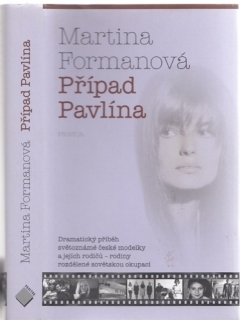 Formanová - Případ Pavlína