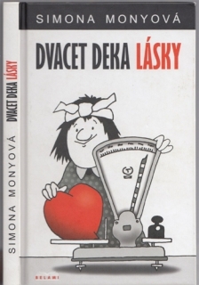 Monyová - Dvacet deka lásky