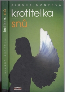 Monyová - Krotitelka snů