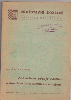 Zákonitost vývoje rostlin základem racionálního hnojení