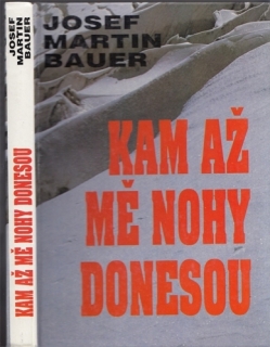 Bauer - Kam až mě nohy donesou