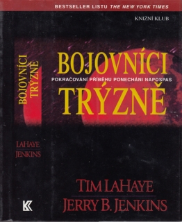 LaHaye, Jenkins - Bojovníci trýzně (Ponecháni napospas 2)