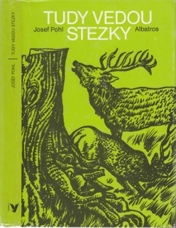 Pohl - Tudy vedou stezky