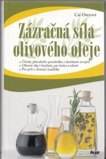Zázračná síla olivového oleje