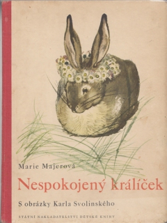 Majerová - Nespokojený králíček