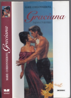 Cordonnier - Graciana: Tajemná tvář perly