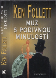 Follett - Muž s podivnou minulostí