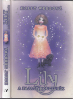 Webbová - Lily (3.): Lily a zajatý kouzelník