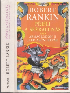 Rankin - Přišli a sežrali nás aneb Armageddon II jako akční krvák