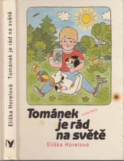 Horelová - Tománek je rád na světě