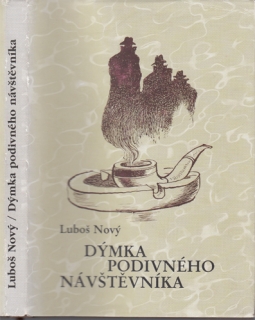 Nový - Dýmka podivného návštěvníka