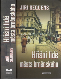Sequens - Hříšní lidé města brněnského