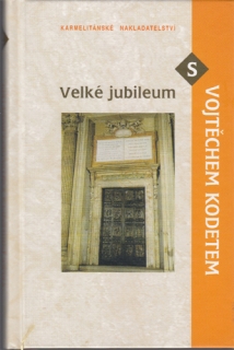 Velké jubileum s Vojtěchem Kodetem