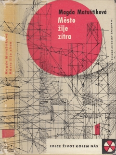 Matuštíková - Město žije zítra