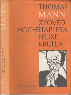 Mann - Zpověď hochštaplera Felixe Krulla