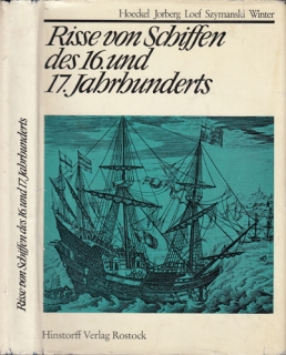Risse von Shiffen des 16. und 17. jahrhunderts