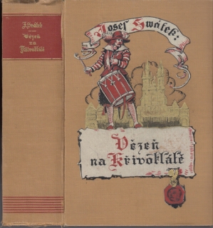 Svátek - Vězeň na Křivoklátě