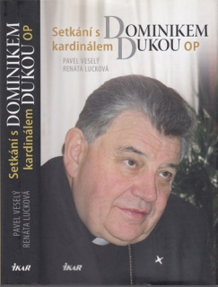 Setkání s kardinálem Dominikem Dukou OP