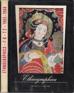 Etnographica VII - VIII, část druhá, 1965 - 1968