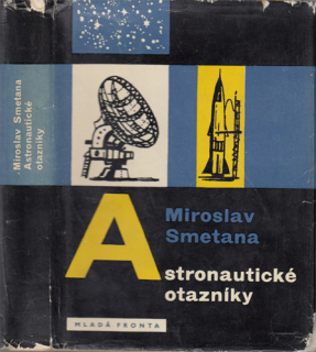 Smetana - Astronautické otazníky
