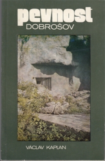 Kaplan - Pevnost Dobrošov