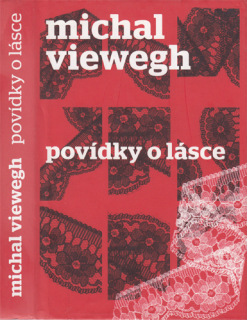 Viewegh - Povídky o lásce