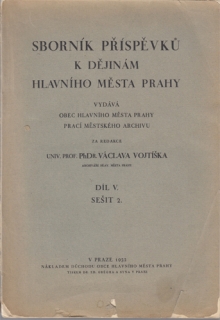 Sborník příspěvků k dějinám hlavního města Prahy (5. díl, 2. sešit)
