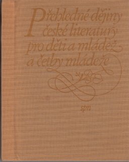 Přehledné dějiny české literatury pro děti a mládež a četby mládeže