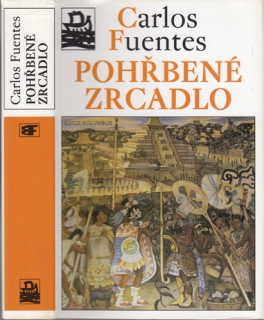 Fuentes - Pohřbené zrcadlo