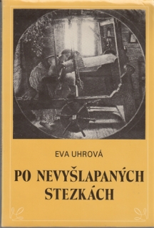 Uhrová - Po nevyšlapaných stezkách