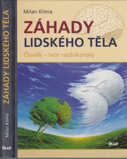 Klíma - Záhady lidského těla (Člověk - tvor nedokonalý)