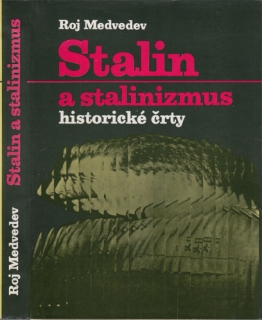 Medvedev - Stalin a stalinizmus: historické črty
