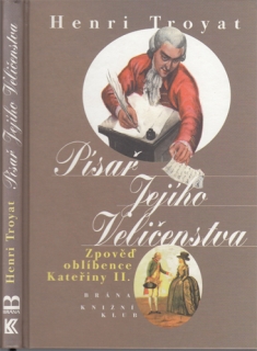 Troyat - Písař Jejího Veličenstva