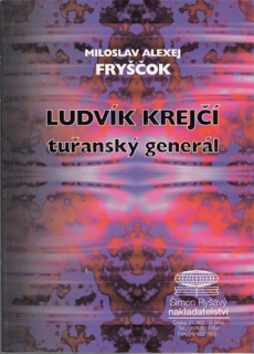 Fryščok - Ludvík Krejčí, tuřanský generál