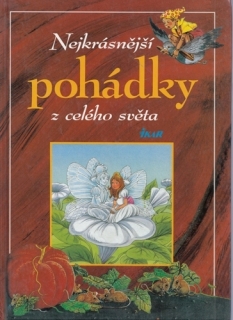 Nejkrásnější pohádky z celého světa