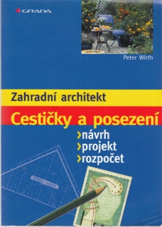 Wirth - Cestičky a posezení (Návrh, projekt, rozpočet)